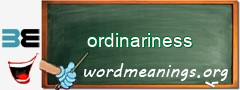 WordMeaning blackboard for ordinariness